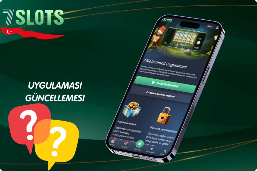 7Slots Uygulaması Güncellemesi